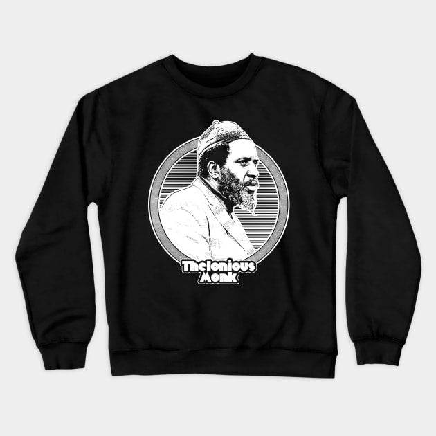 Thelonious Monk // Retro Jazz Music Fan Design Crewneck Sweatshirt by DankFutura